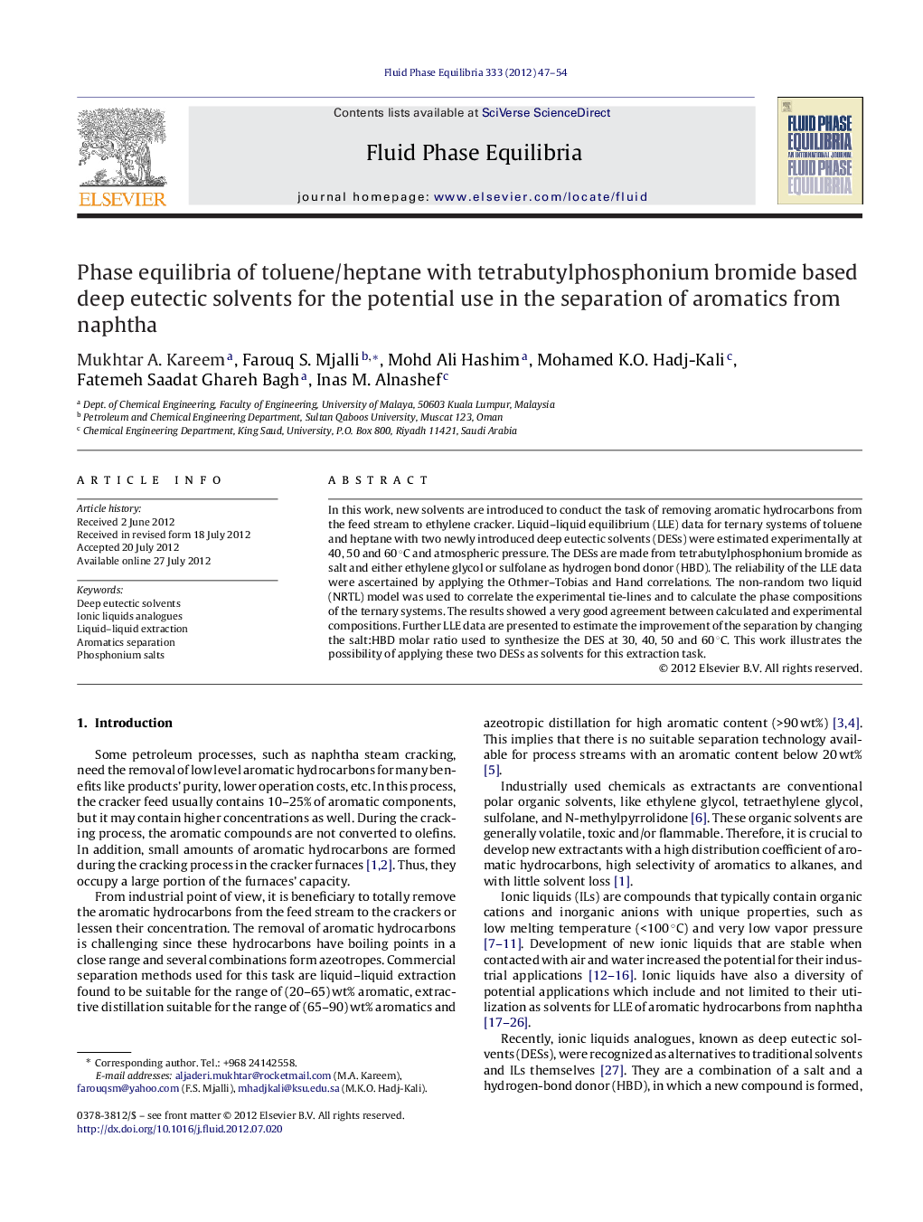 Phase equilibria of toluene/heptane with tetrabutylphosphonium bromide based deep eutectic solvents for the potential use in the separation of aromatics from naphtha