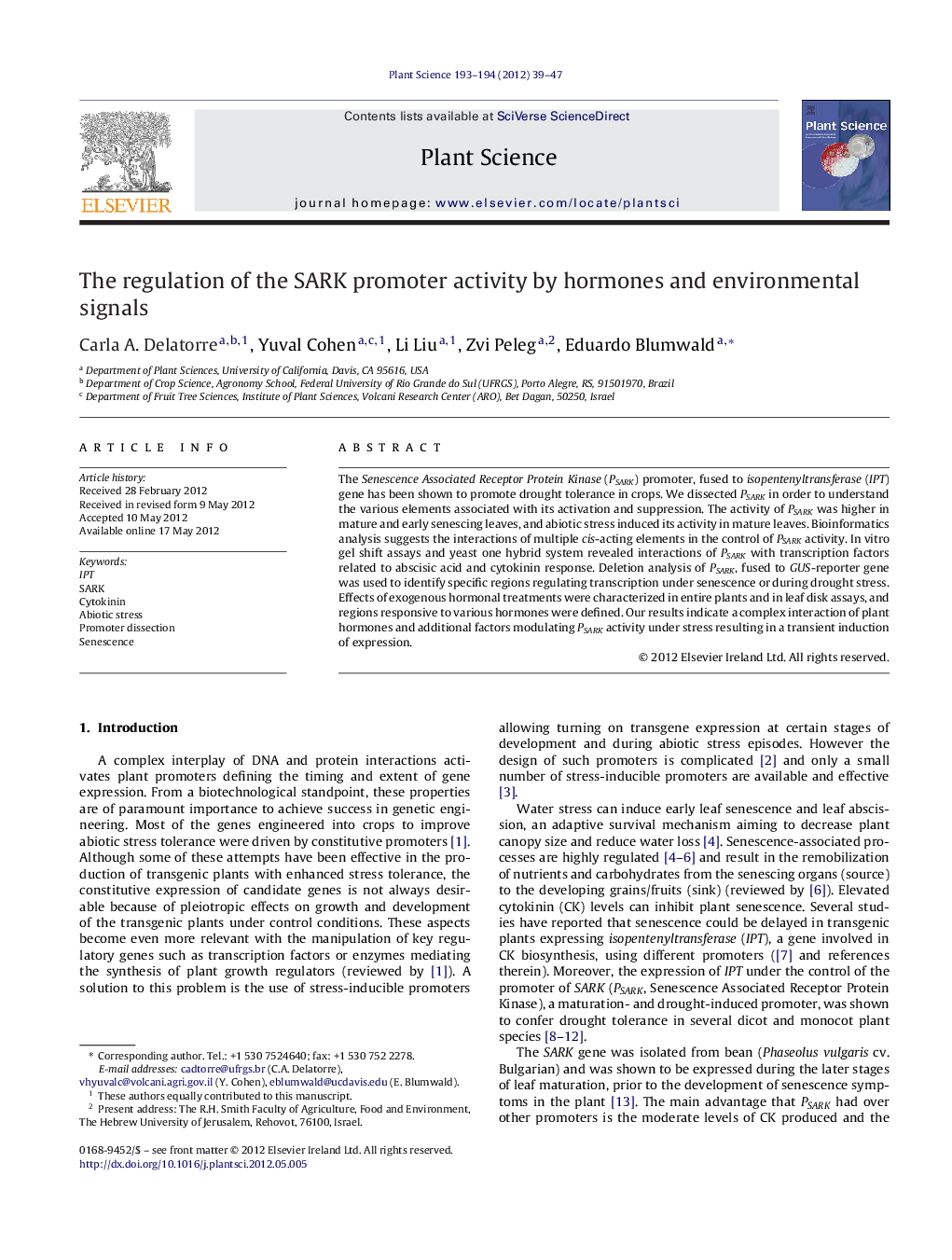 The regulation of the SARK promoter activity by hormones and environmental signals