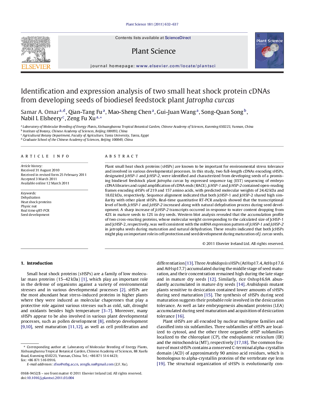 Identification and expression analysis of two small heat shock protein cDNAs from developing seeds of biodiesel feedstock plant Jatropha curcas