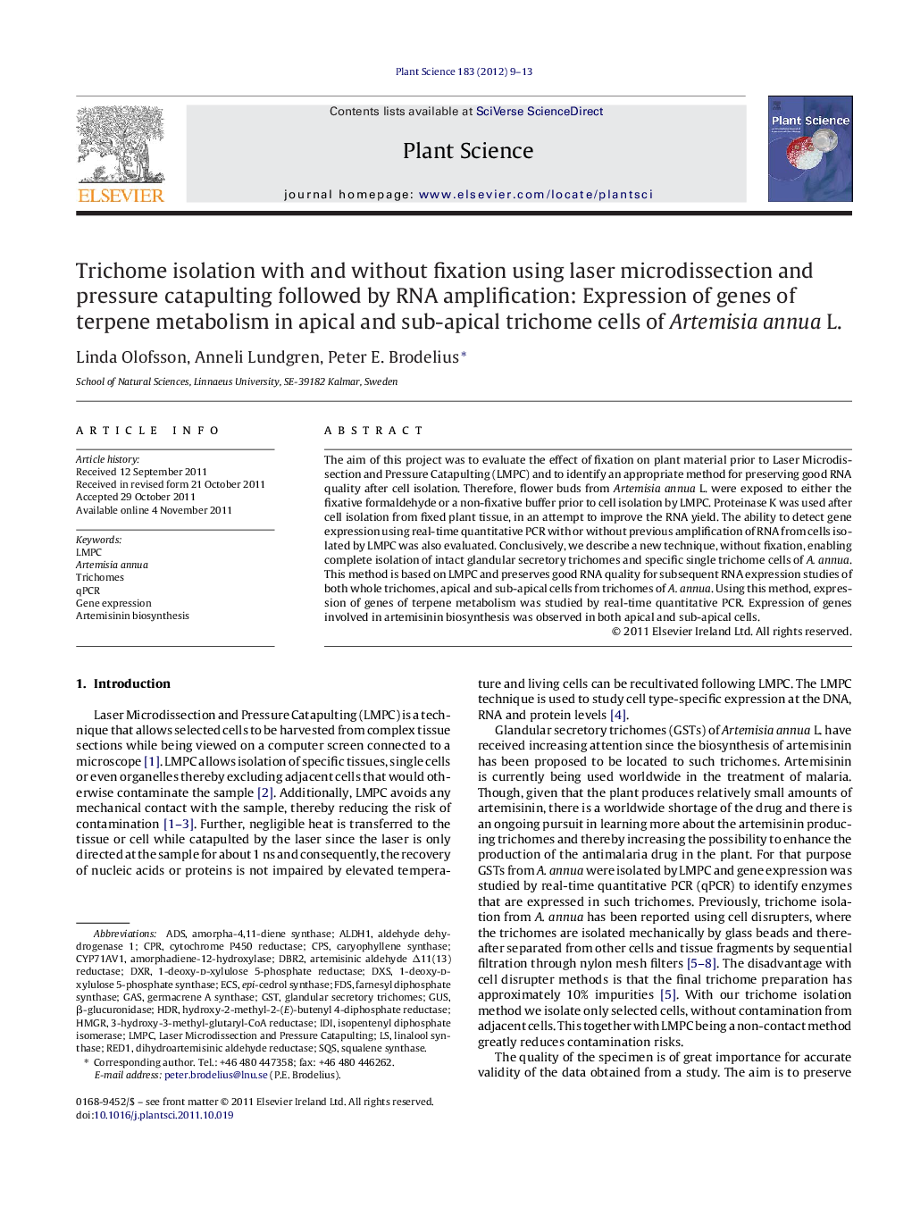 Trichome isolation with and without fixation using laser microdissection and pressure catapulting followed by RNA amplification: Expression of genes of terpene metabolism in apical and sub-apical trichome cells of Artemisia annua L.