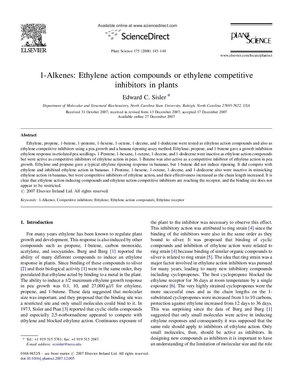 1-Alkenes: Ethylene action compounds or ethylene competitive inhibitors in plants