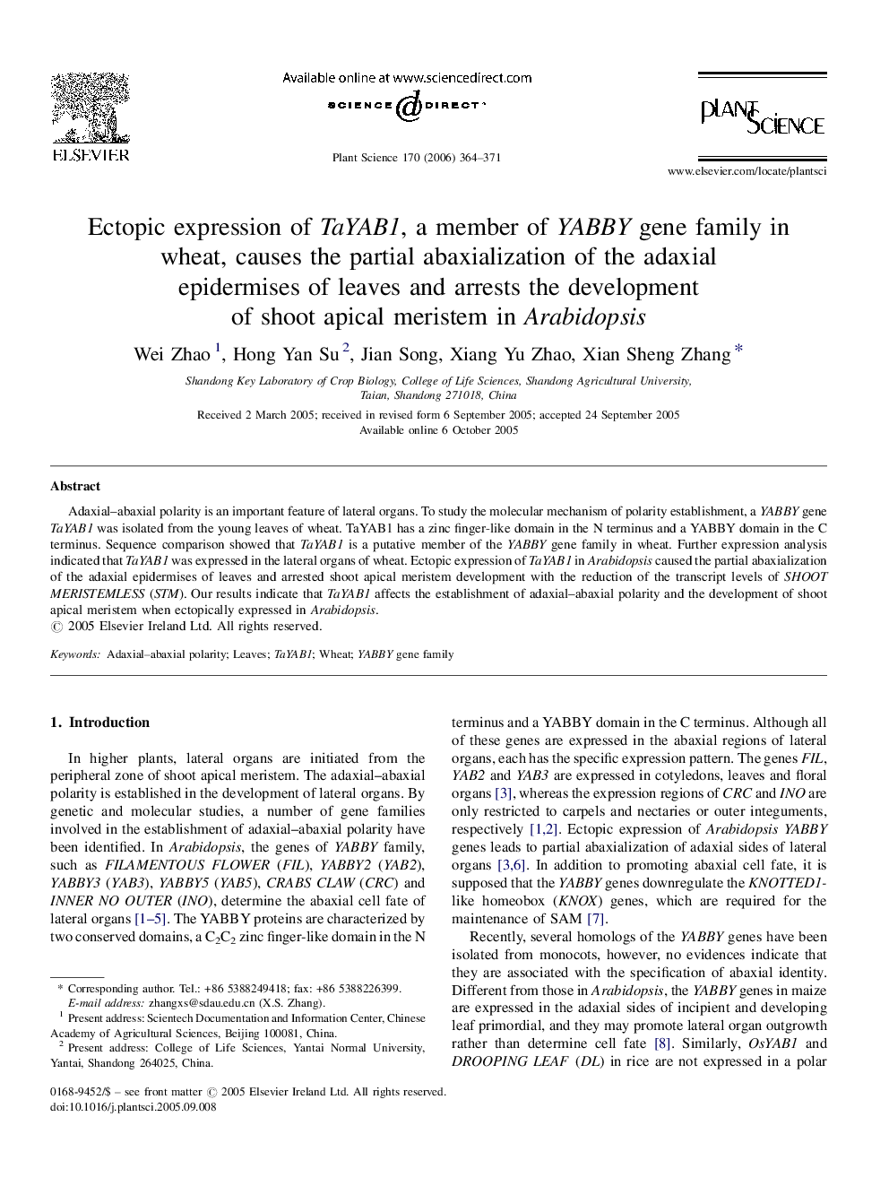 Ectopic expression of TaYAB1, a member of YABBY gene family in wheat, causes the partial abaxialization of the adaxial epidermises of leaves and arrests the development of shoot apical meristem in Arabidopsis