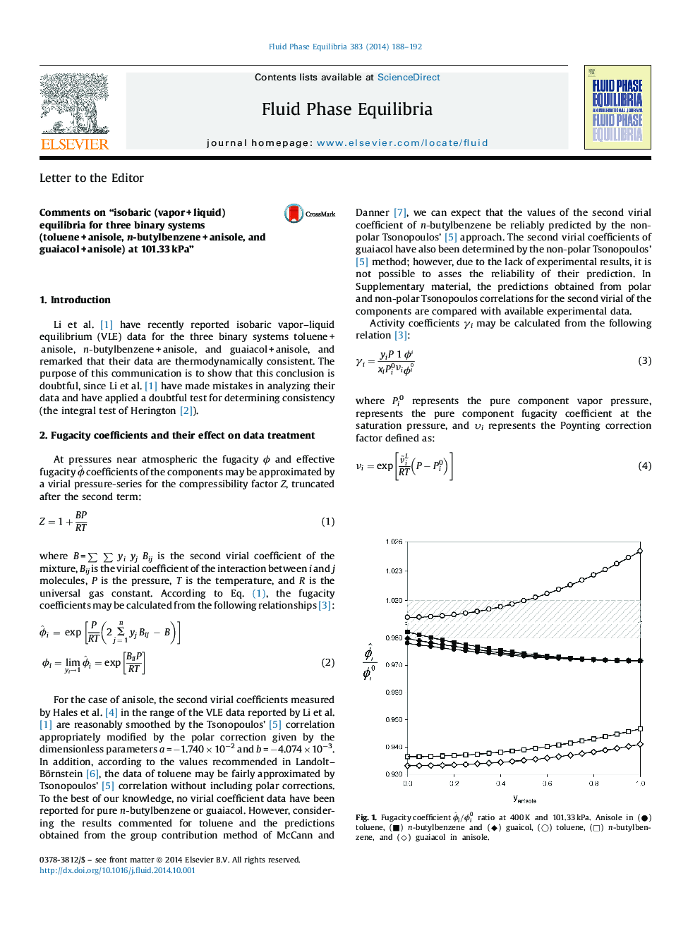 Comments on “isobaric (vaporÂ +Â liquid) equilibria for three binary systems (tolueneÂ +Â anisole, n-butylbenzeneÂ +Â anisole, and guaiacolÂ +Â anisole) at 101.33Â kPa”