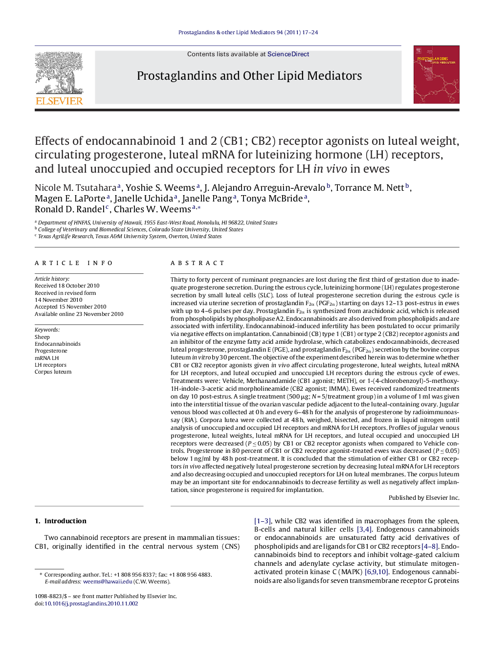 Effects of endocannabinoid 1 and 2 (CB1; CB2) receptor agonists on luteal weight, circulating progesterone, luteal mRNA for luteinizing hormone (LH) receptors, and luteal unoccupied and occupied receptors for LH in vivo in ewes