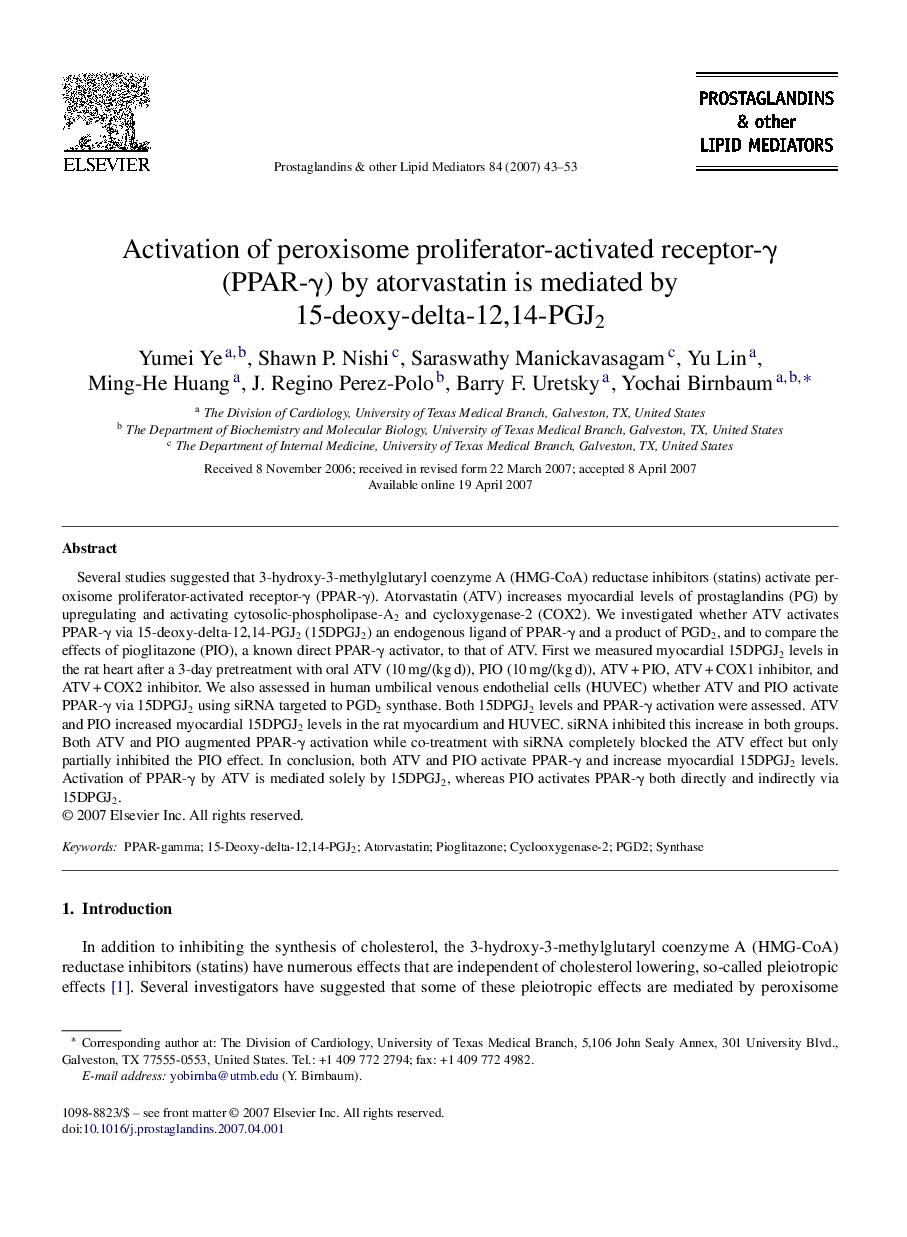 Activation of peroxisome proliferator-activated receptor-Î³ (PPAR-Î³) by atorvastatin is mediated by 15-deoxy-delta-12,14-PGJ2