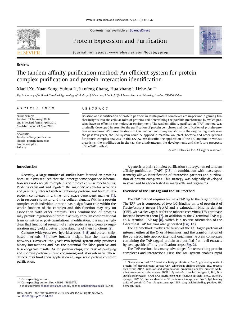 The tandem affinity purification method: An efficient system for protein complex purification and protein interaction identification