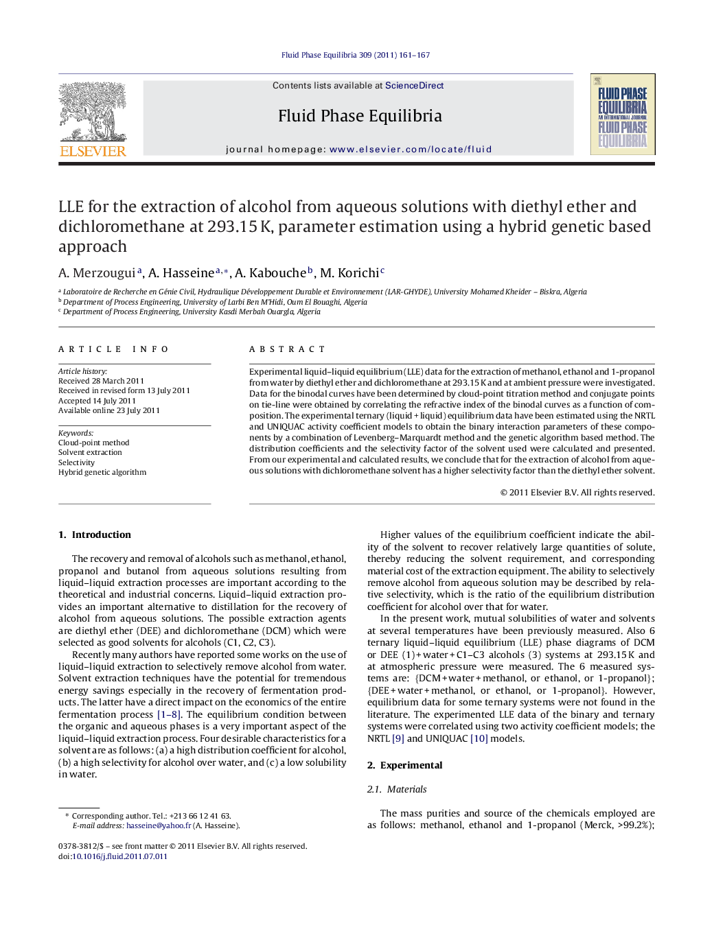 LLE for the extraction of alcohol from aqueous solutions with diethyl ether and dichloromethane at 293.15 K, parameter estimation using a hybrid genetic based approach