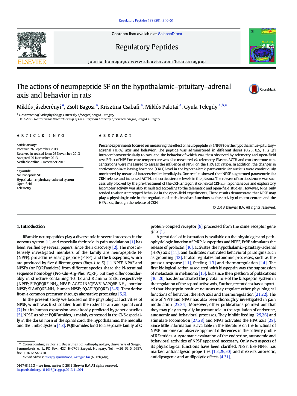 The actions of neuropeptide SF on the hypothalamic–pituitary–adrenal axis and behavior in rats