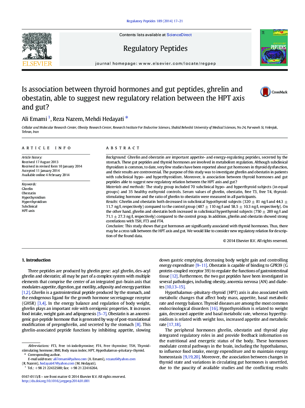 Is association between thyroid hormones and gut peptides, ghrelin and obestatin, able to suggest new regulatory relation between the HPT axis and gut?