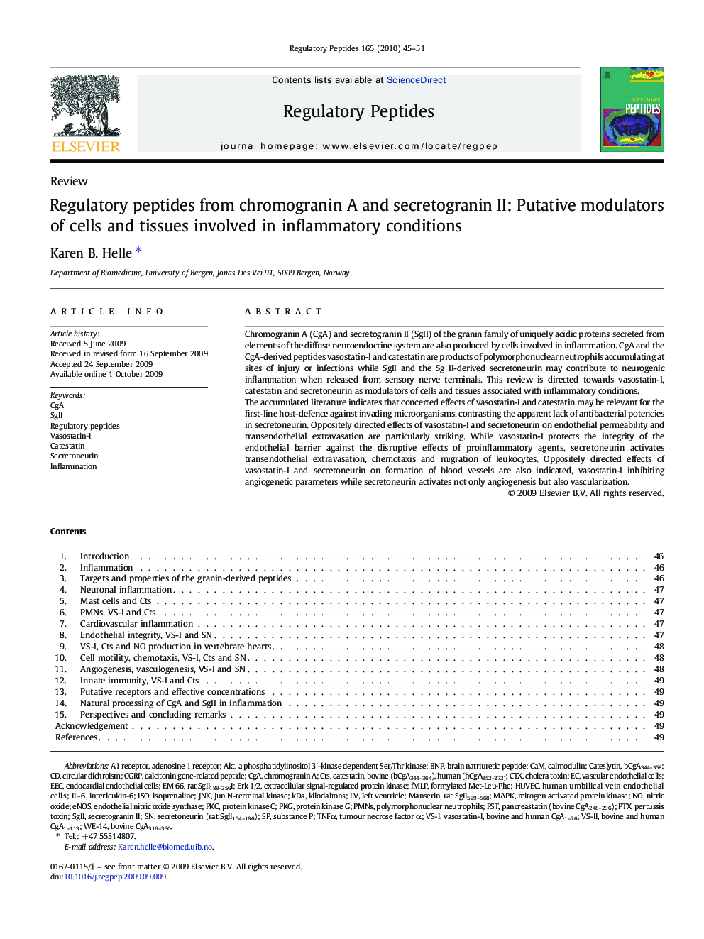 Regulatory peptides from chromogranin A and secretogranin II: Putative modulators of cells and tissues involved in inflammatory conditions