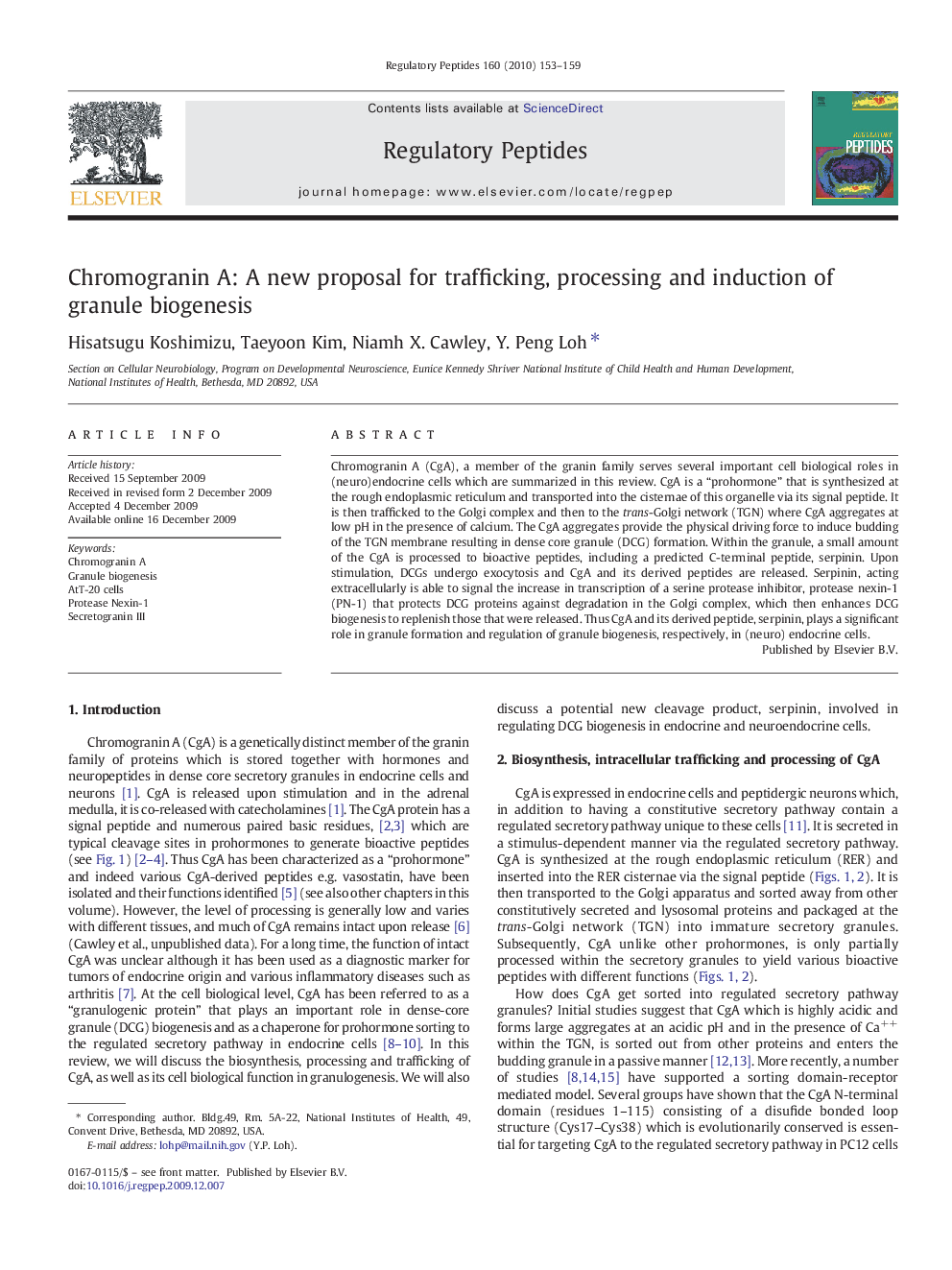 Chromogranin A: A new proposal for trafficking, processing and induction of granule biogenesis