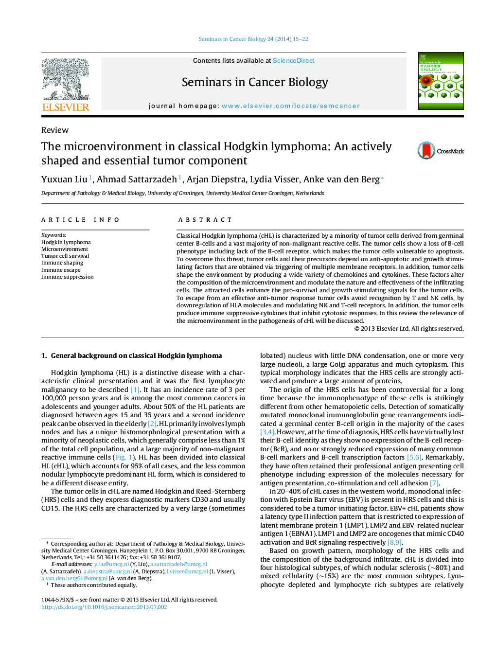 The microenvironment in classical Hodgkin lymphoma: An actively shaped and essential tumor component