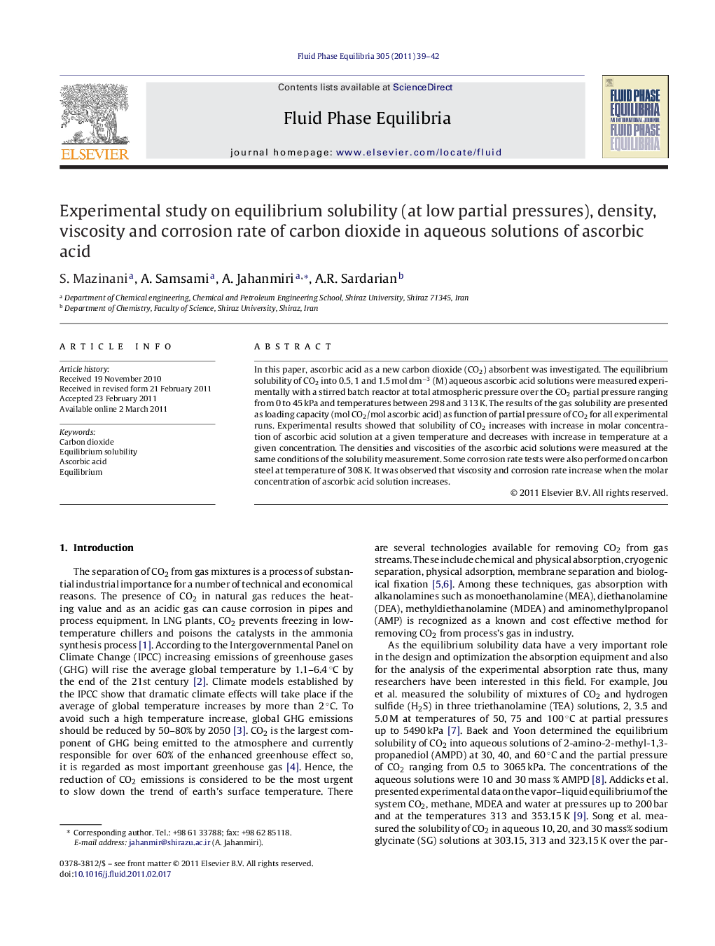 Experimental study on equilibrium solubility (at low partial pressures), density, viscosity and corrosion rate of carbon dioxide in aqueous solutions of ascorbic acid