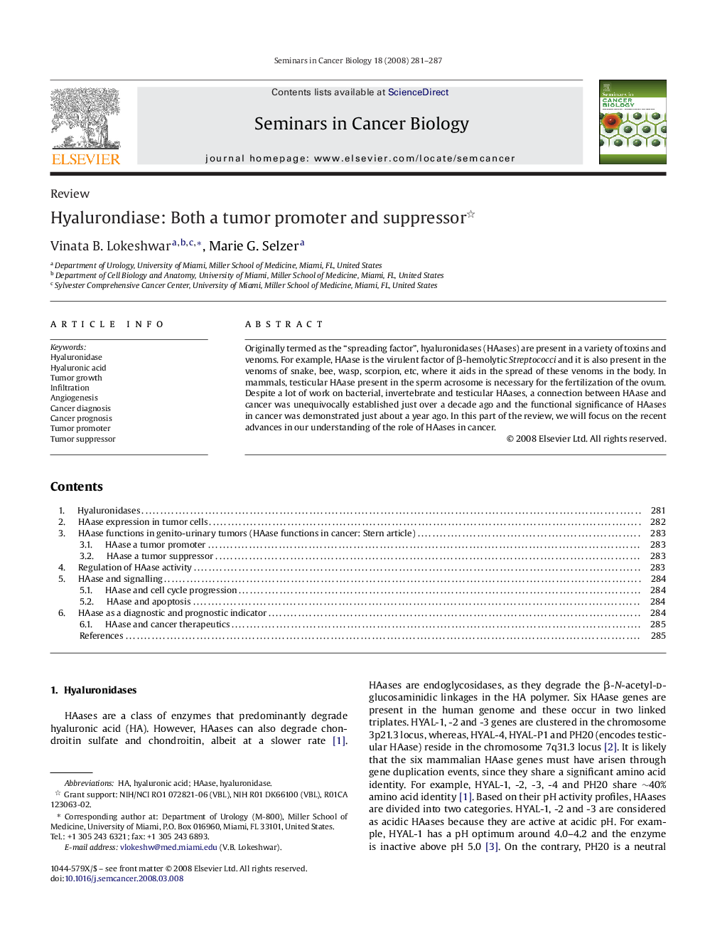 Hyalurondiase: Both a tumor promoter and suppressor 