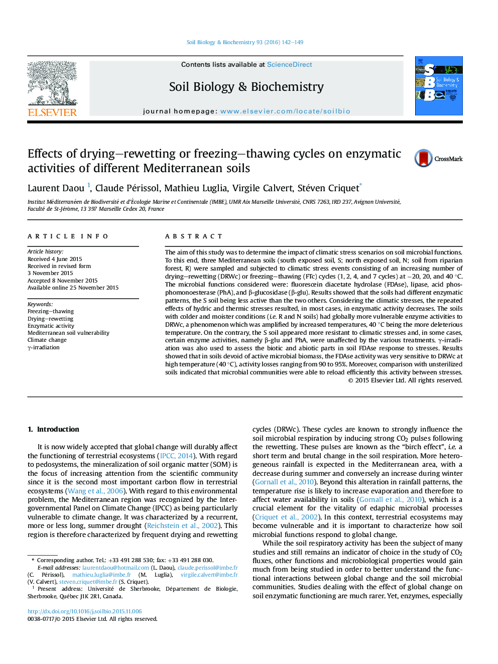 Effects of drying–rewetting or freezing–thawing cycles on enzymatic activities of different Mediterranean soils