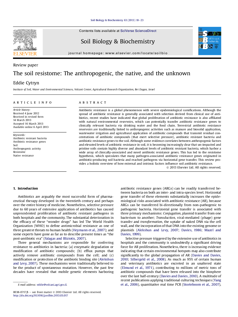 The soil resistome: The anthropogenic, the native, and the unknown