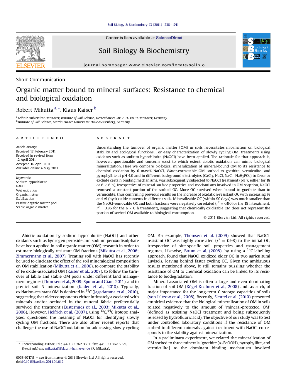 Organic matter bound to mineral surfaces: Resistance to chemical and biological oxidation