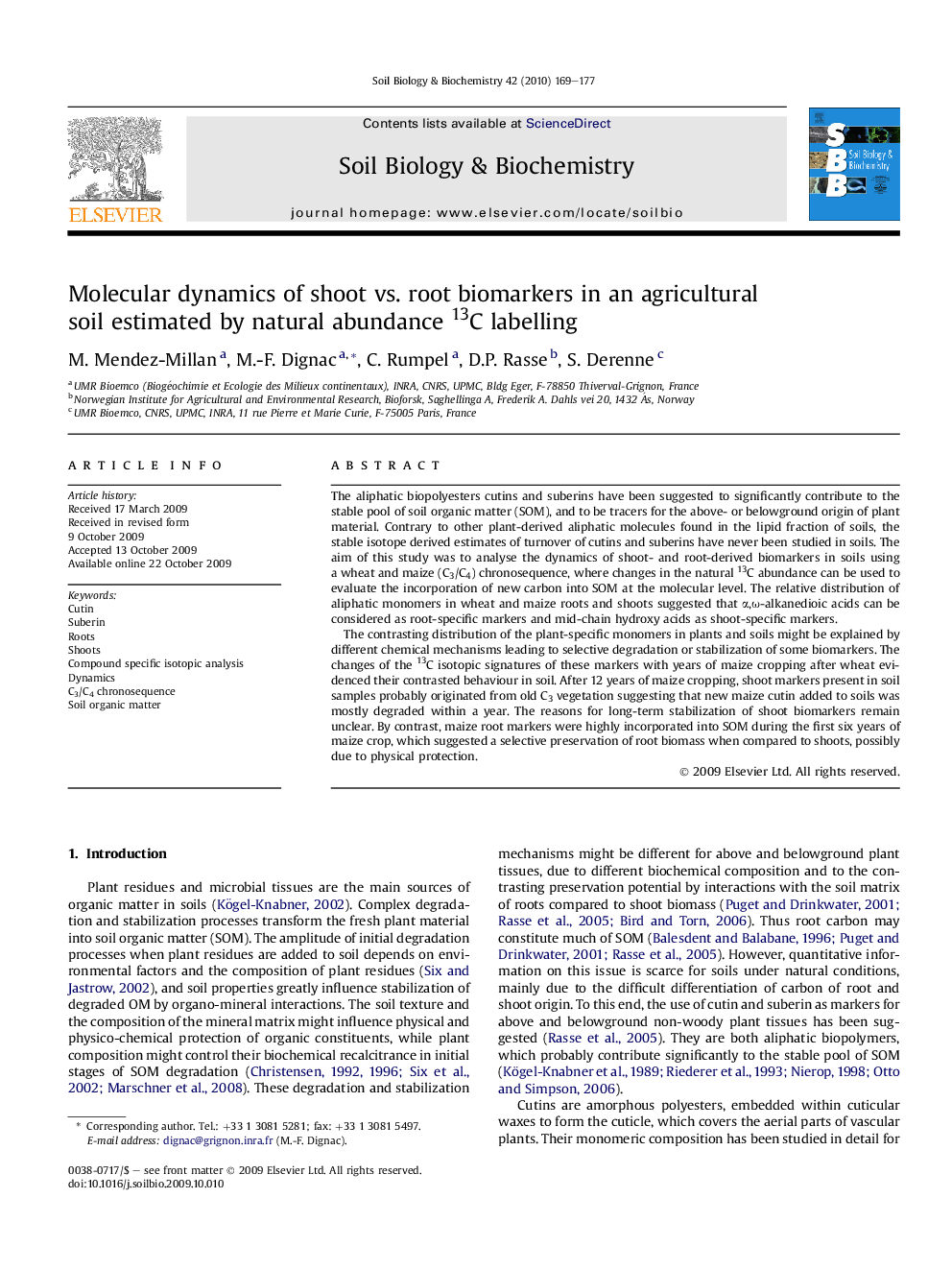 Molecular dynamics of shoot vs. root biomarkers in an agricultural soil estimated by natural abundance 13C labelling