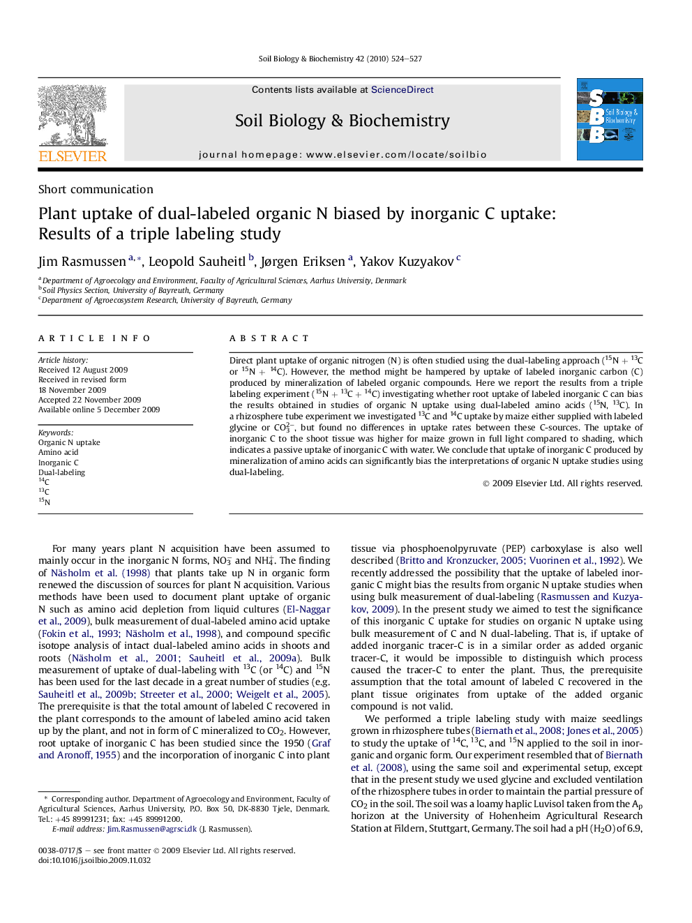 Plant uptake of dual-labeled organic N biased by inorganic C uptake: Results of a triple labeling study