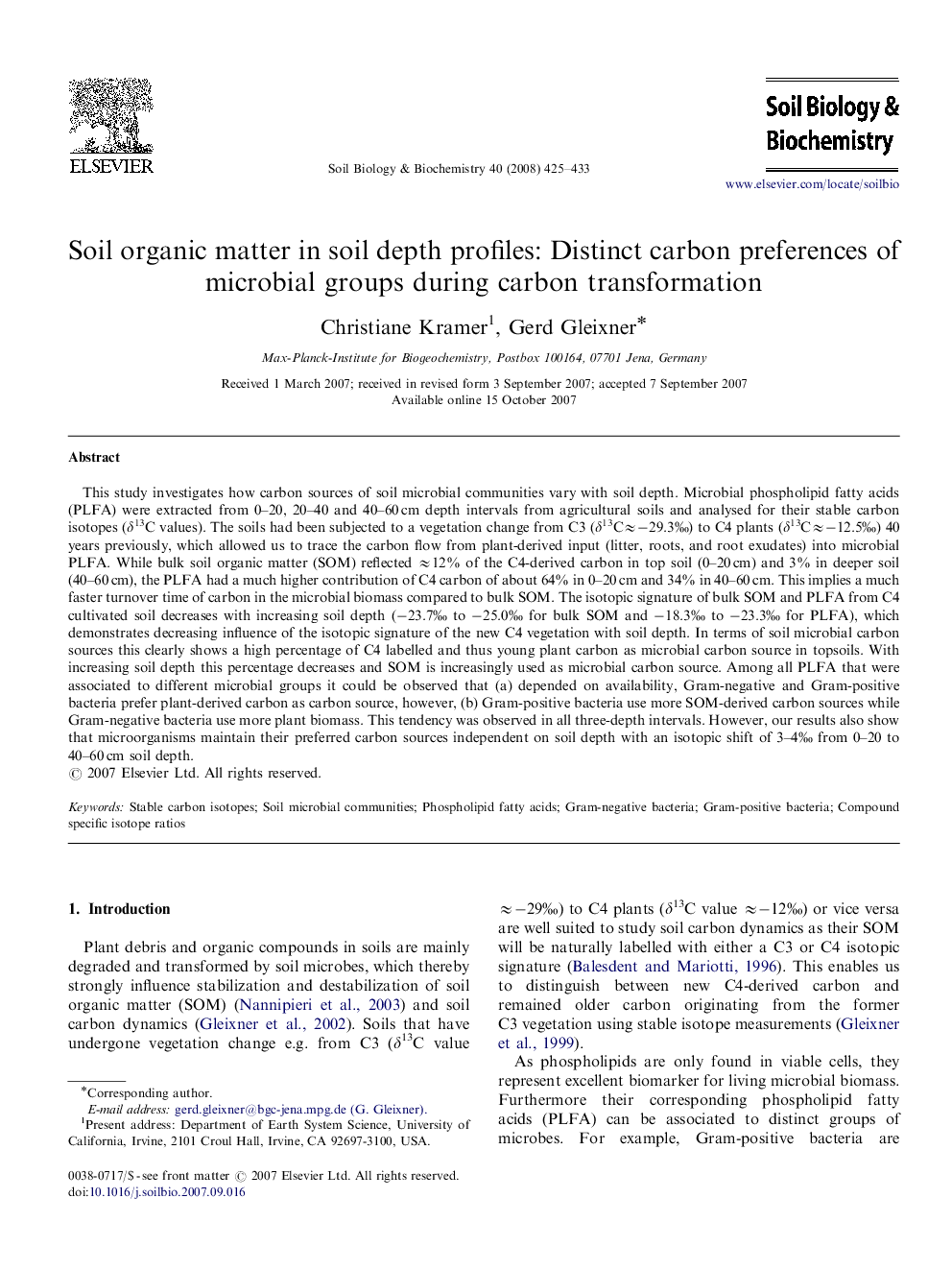 Soil organic matter in soil depth profiles: Distinct carbon preferences of microbial groups during carbon transformation