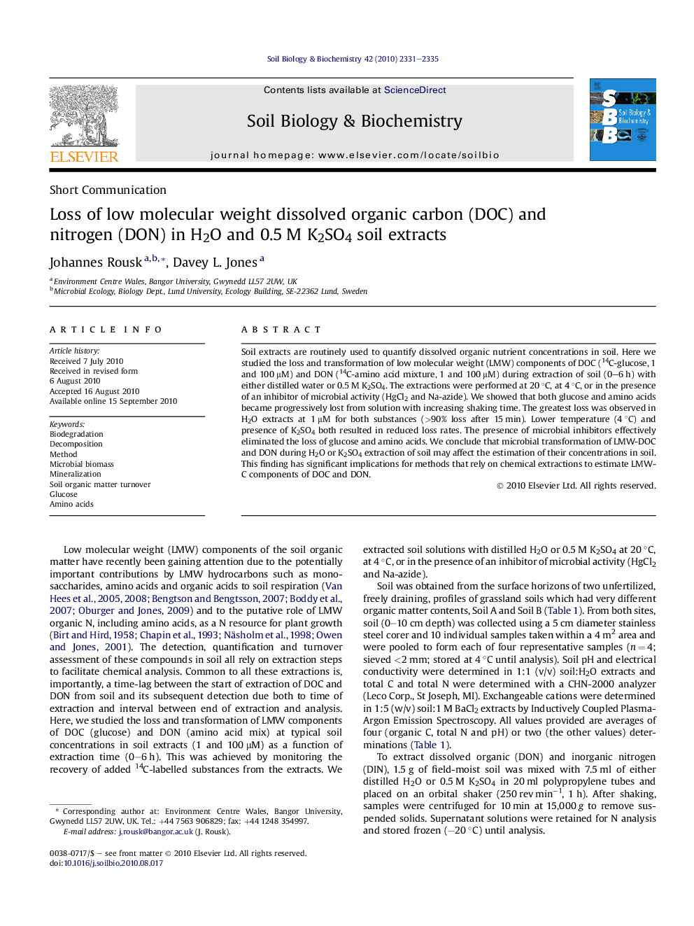 عکس صفحه اول مقاله: Loss of low molecular weight dissolved organic carbon (DOC) and nitrogen (DON) in H2O and 0.5 M K2SO4 soil extracts Loss of low molecular weight dissolved organic carbon (DOC) and nitrogen (DON) in H2O and 0.5 M K2SO4 soil extracts