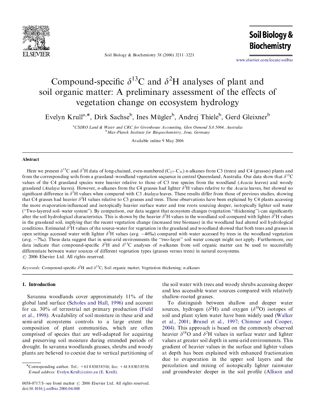 Compound-specific Î´13C and Î´2H analyses of plant and soil organic matter: A preliminary assessment of the effects of vegetation change on ecosystem hydrology