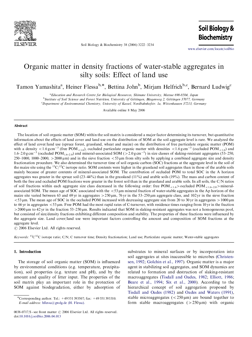 Organic matter in density fractions of water-stable aggregates in silty soils: Effect of land use