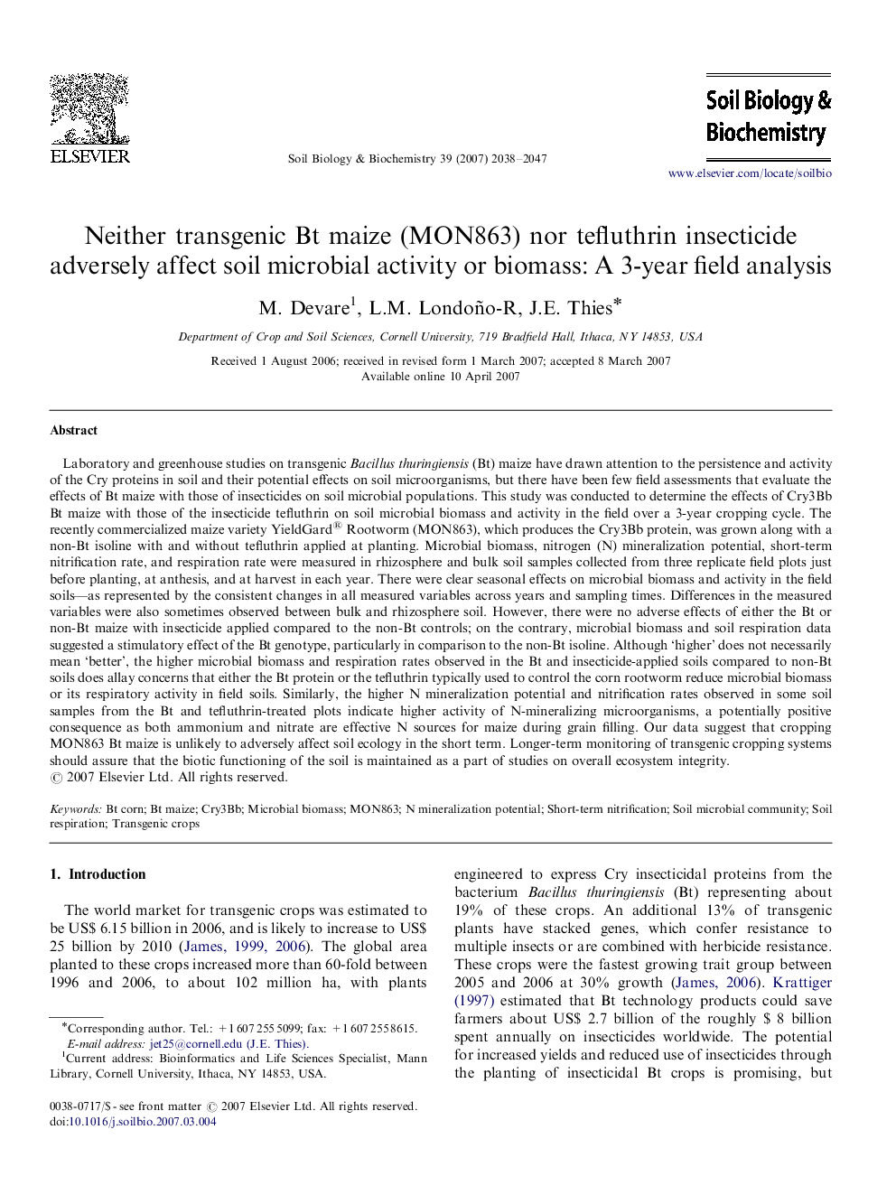 Neither transgenic Bt maize (MON863) nor tefluthrin insecticide adversely affect soil microbial activity or biomass: A 3-year field analysis