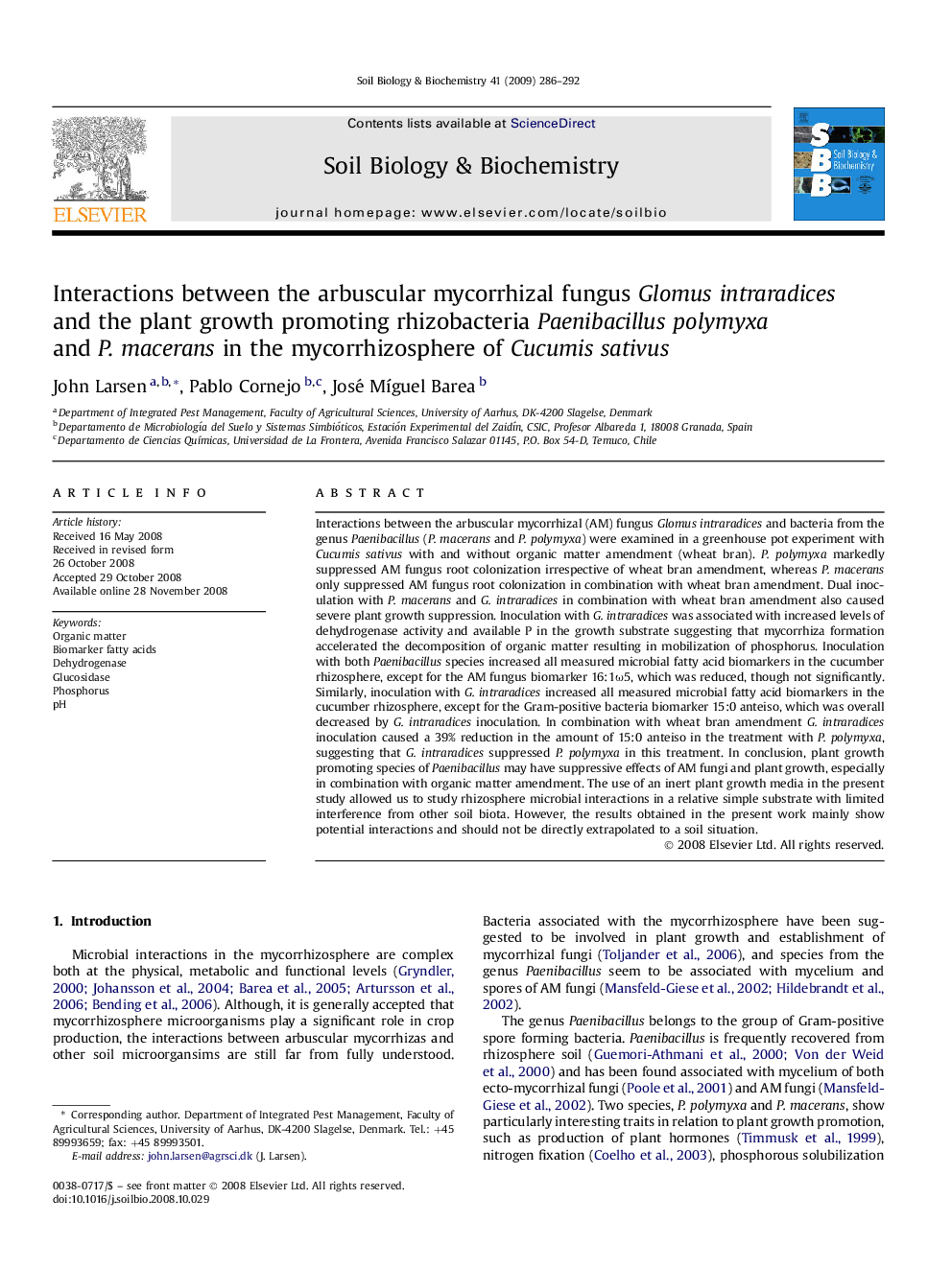 Interactions between the arbuscular mycorrhizal fungus Glomus intraradices and the plant growth promoting rhizobacteria Paenibacillus polymyxa and P. macerans in the mycorrhizosphere of Cucumis sativus