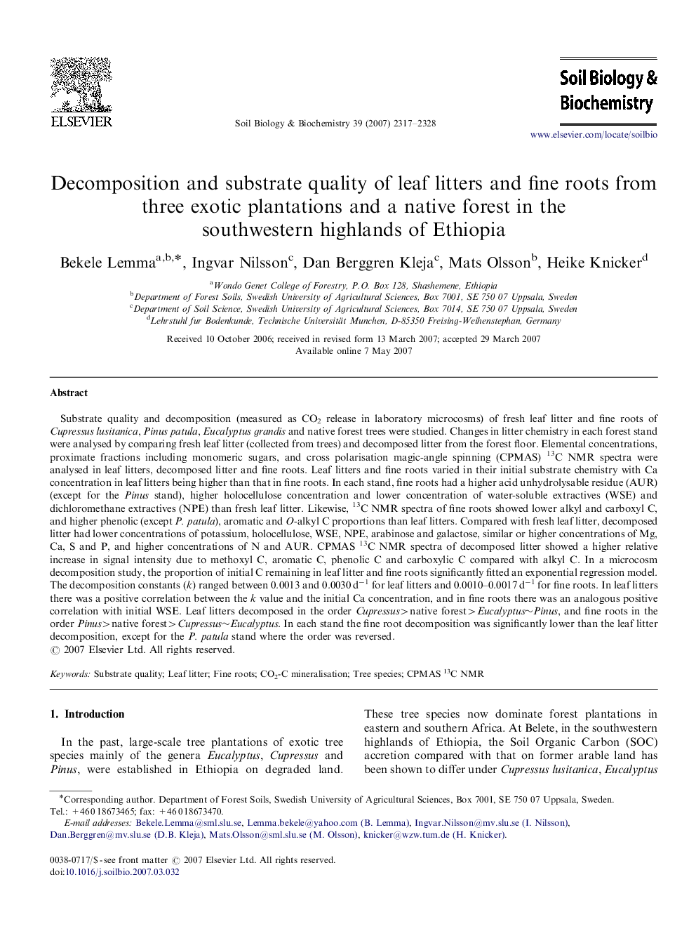 Decomposition and substrate quality of leaf litters and fine roots from three exotic plantations and a native forest in the southwestern highlands of Ethiopia