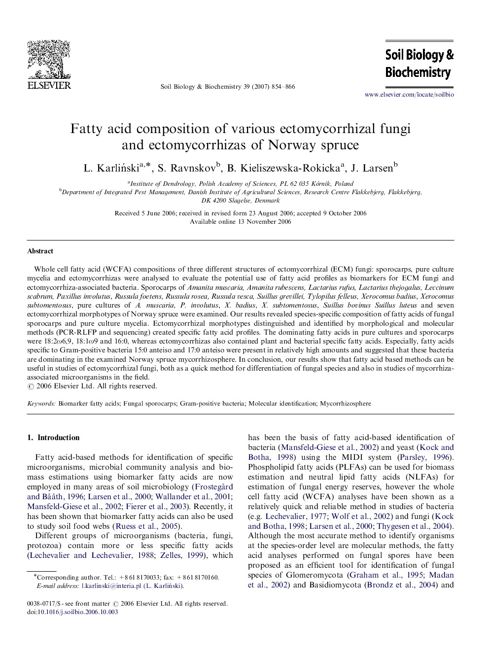 Fatty acid composition of various ectomycorrhizal fungi and ectomycorrhizas of Norway spruce