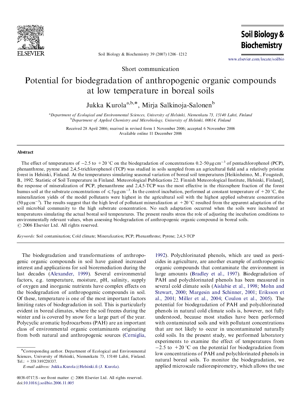 Potential for biodegradation of anthropogenic organic compounds at low temperature in boreal soils