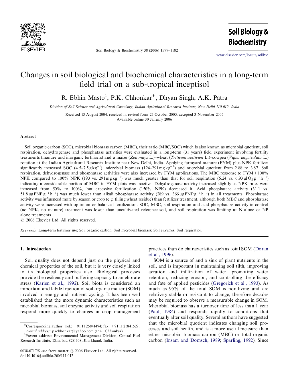 Changes in soil biological and biochemical characteristics in a long-term field trial on a sub-tropical inceptisol