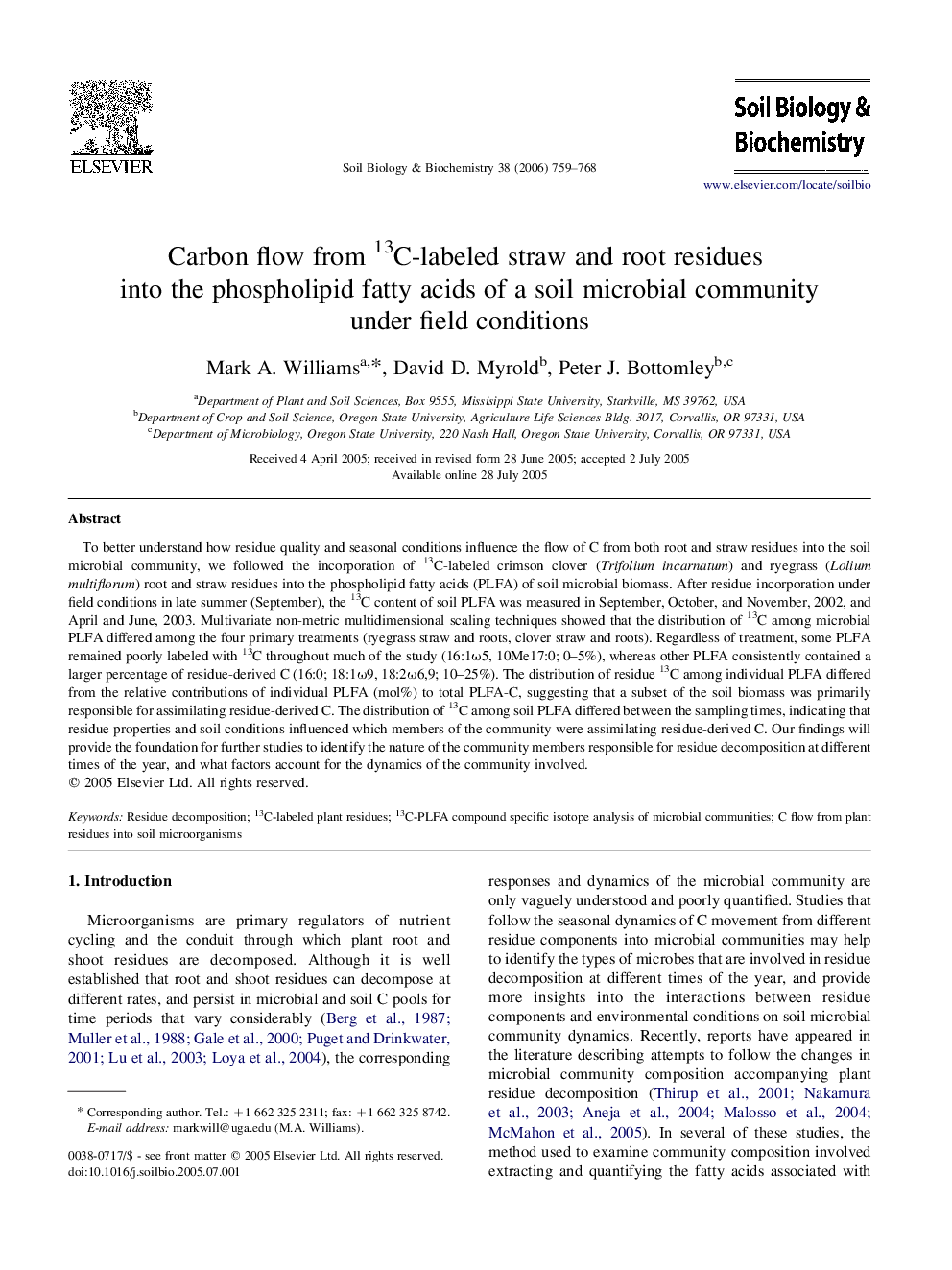 Carbon flow from 13C-labeled straw and root residues into the phospholipid fatty acids of a soil microbial community under field conditions