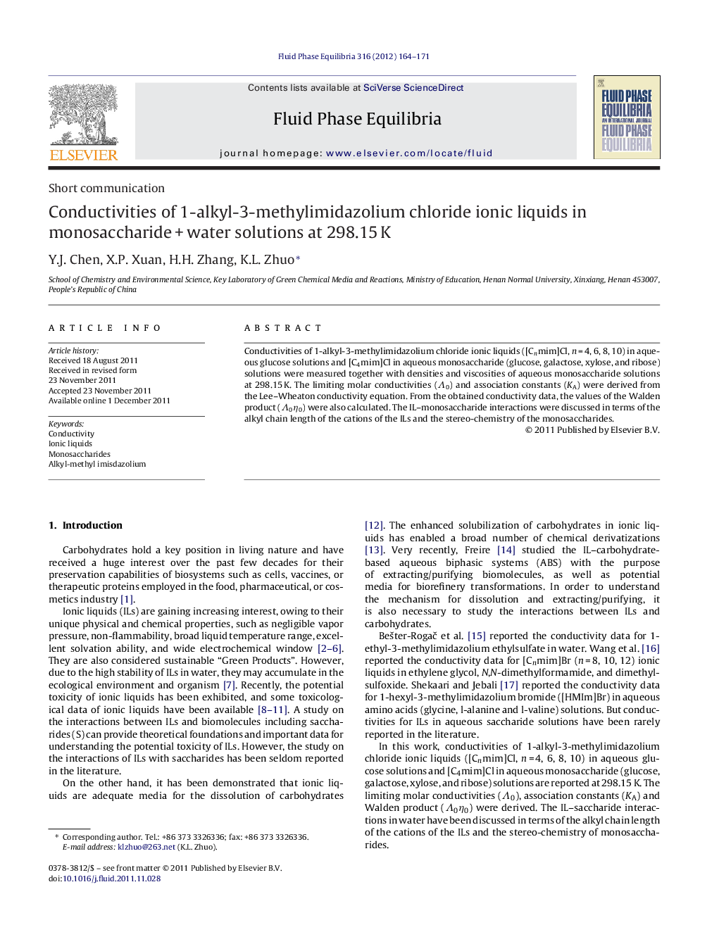 عکس صفحه اول مقاله: Conductivities of 1-alkyl-3-methylimidazolium chloride ionic liquids in monosaccharide + water solutions at 298.15 K Conductivities of 1-alkyl-3-methylimidazolium chloride ionic liquids in monosaccharide + water solutions at 298.15 K