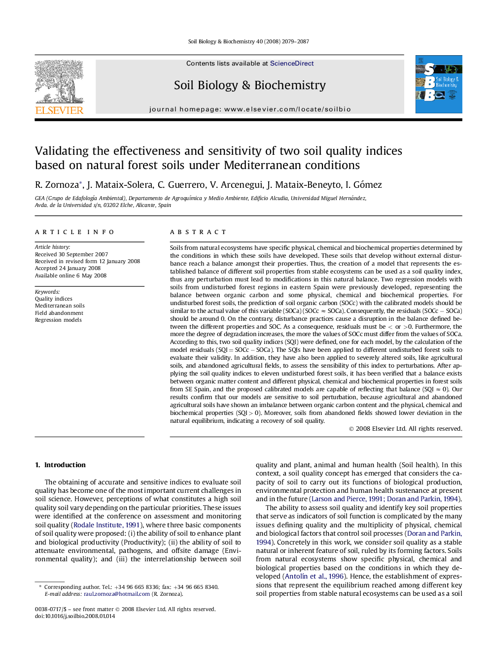 Validating the effectiveness and sensitivity of two soil quality indices based on natural forest soils under Mediterranean conditions