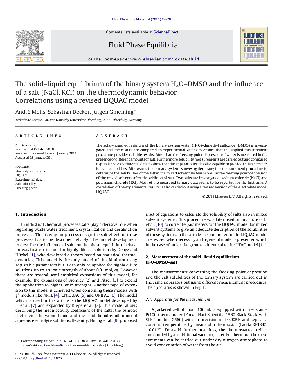 The solid–liquid equilibrium of the binary system H2O–DMSO and the influence of a salt (NaCl, KCl) on the thermodynamic behavior: Correlations using a revised LIQUAC model