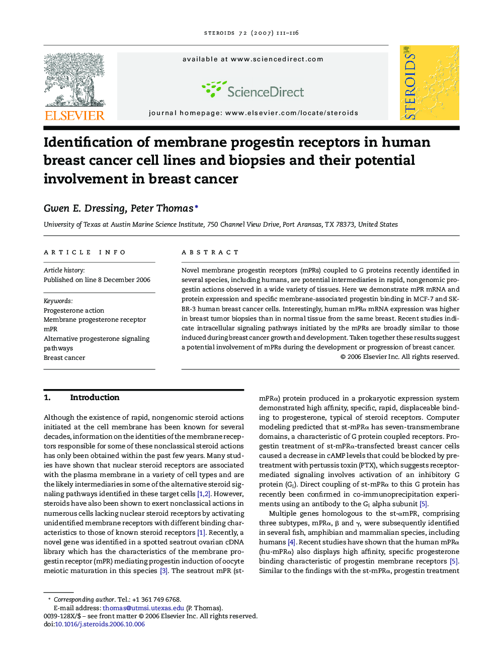 Identification of membrane progestin receptors in human breast cancer cell lines and biopsies and their potential involvement in breast cancer