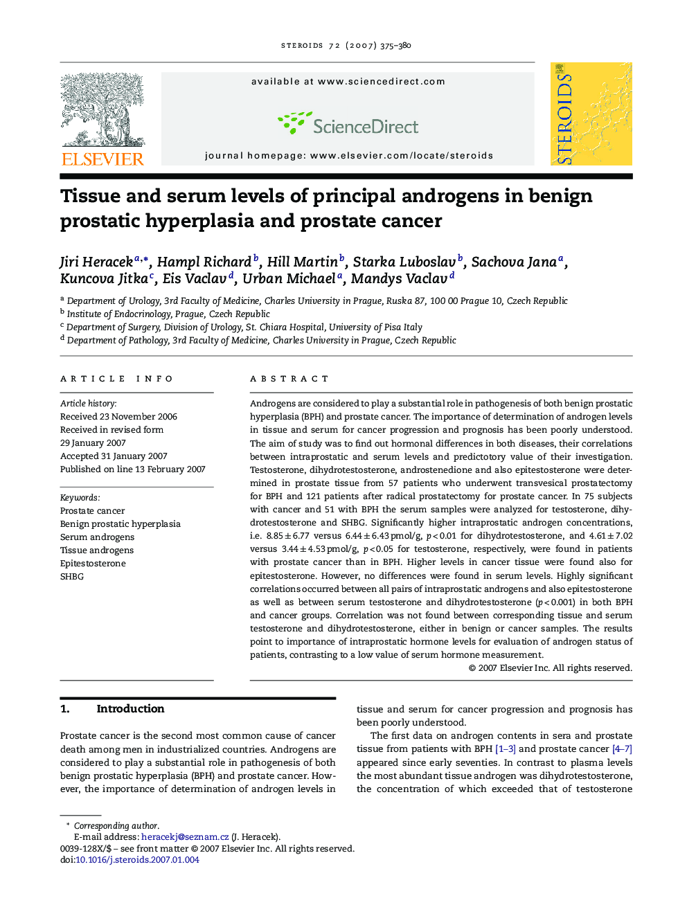 Tissue and serum levels of principal androgens in benign prostatic hyperplasia and prostate cancer