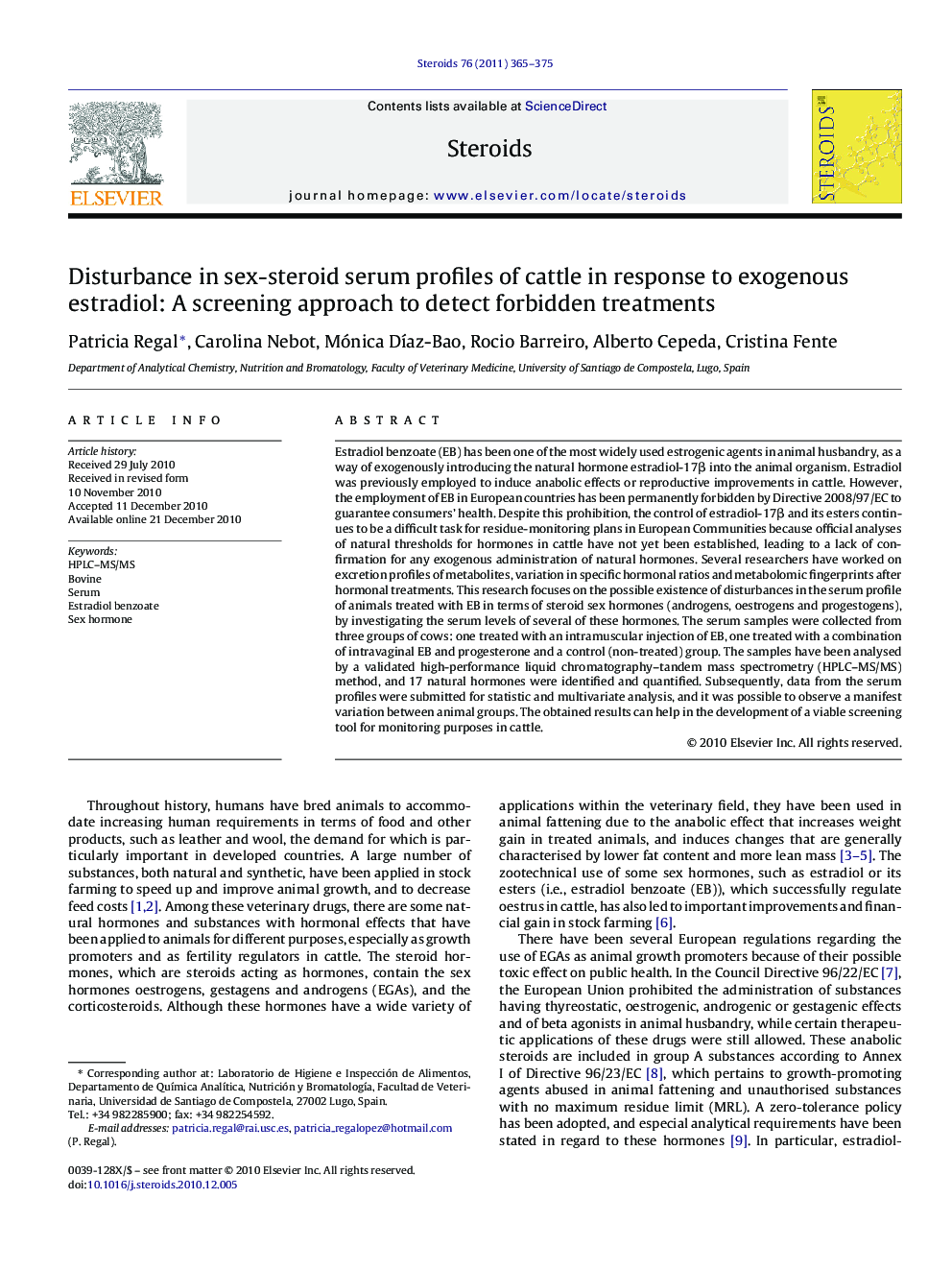 Disturbance in sex-steroid serum profiles of cattle in response to exogenous estradiol: A screening approach to detect forbidden treatments