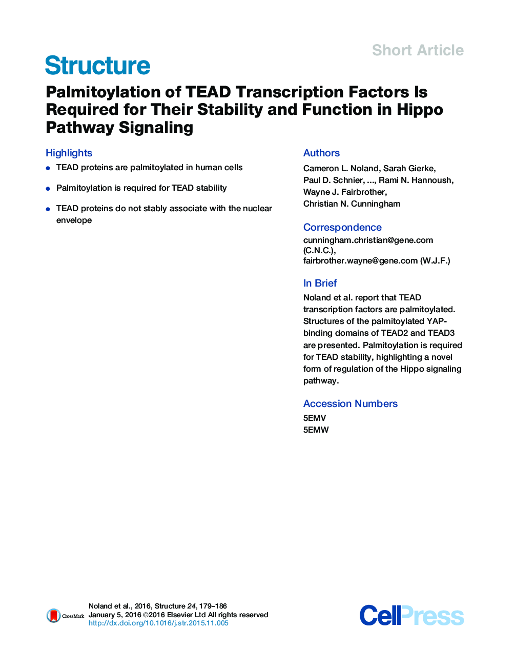Palmitoylation of TEAD Transcription Factors Is Required for Their Stability and Function in Hippo Pathway Signaling