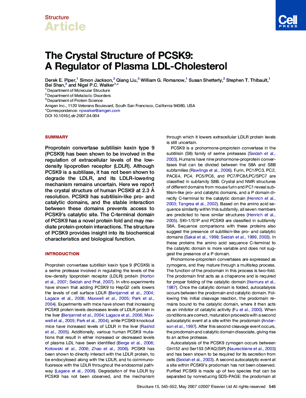 The Crystal Structure of PCSK9: A Regulator of Plasma LDL-Cholesterol