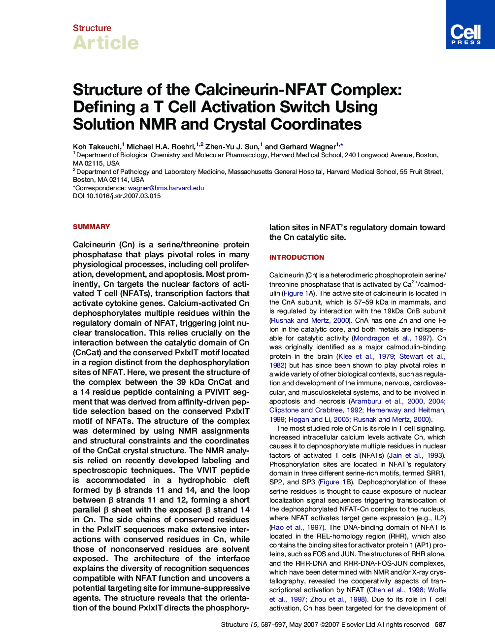 Structure of the Calcineurin-NFAT Complex: Defining a T Cell Activation Switch Using Solution NMR and Crystal Coordinates