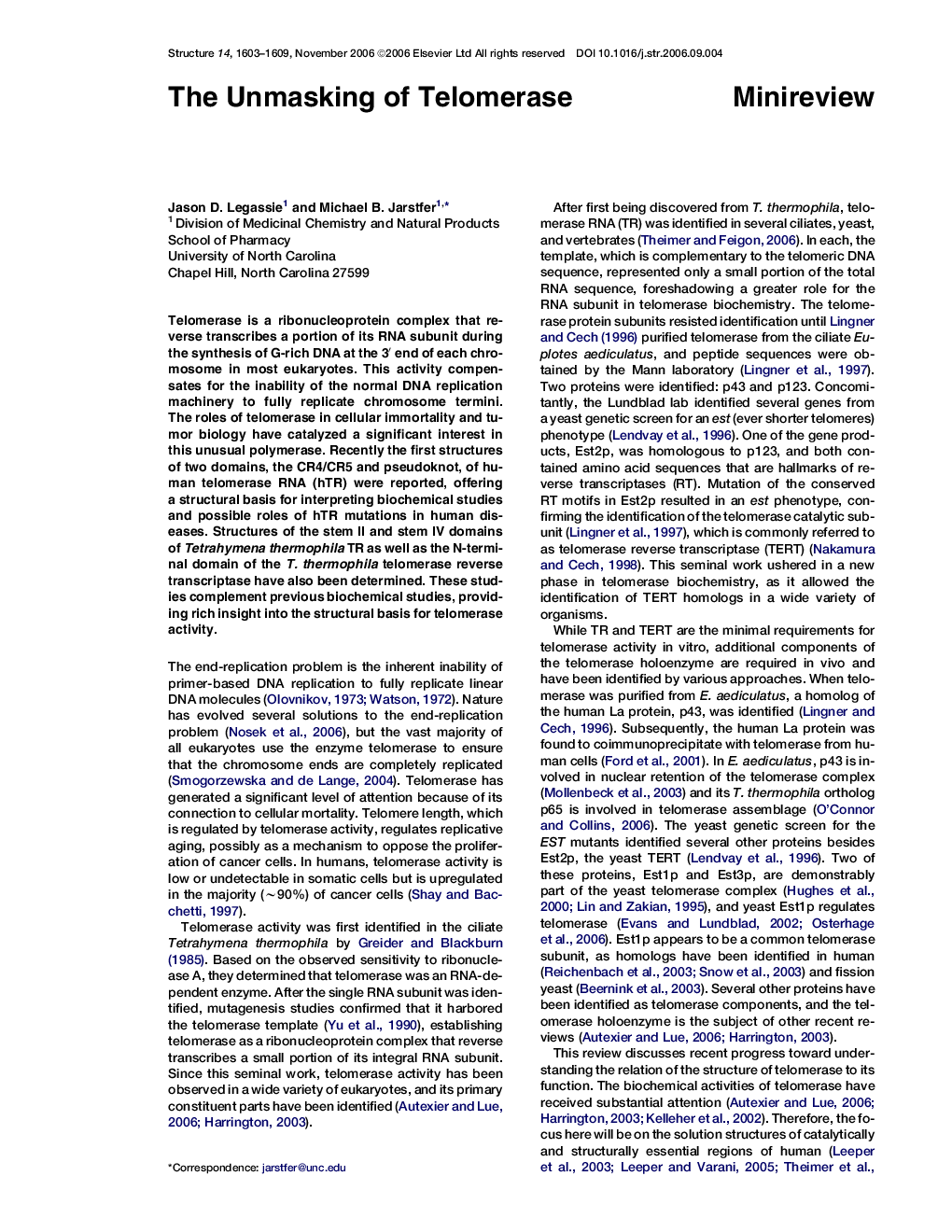 The Unmasking of Telomerase