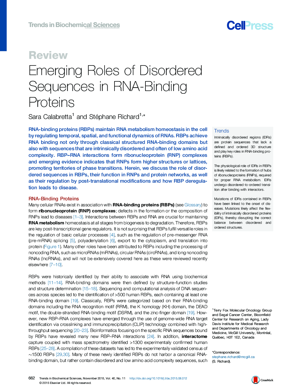 Emerging Roles of Disordered Sequences in RNA-Binding Proteins