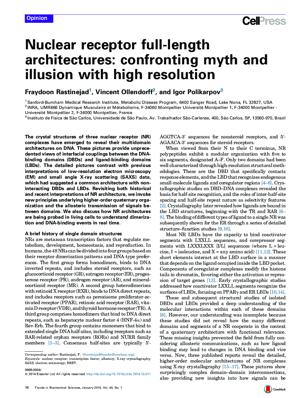 Nuclear receptor full-length architectures: confronting myth and illusion with high resolution