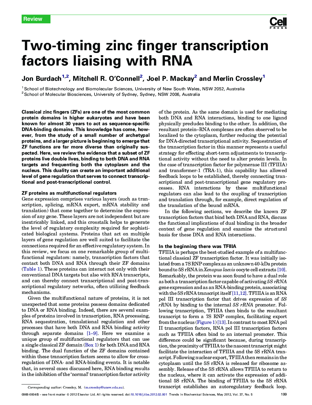 Two-timing zinc finger transcription factors liaising with RNA