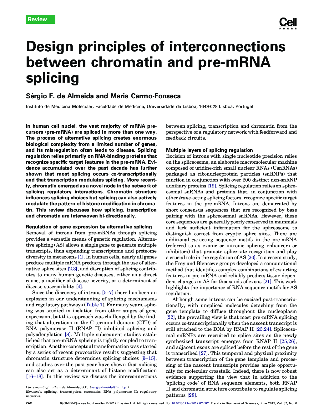 Design principles of interconnections between chromatin and pre-mRNA splicing