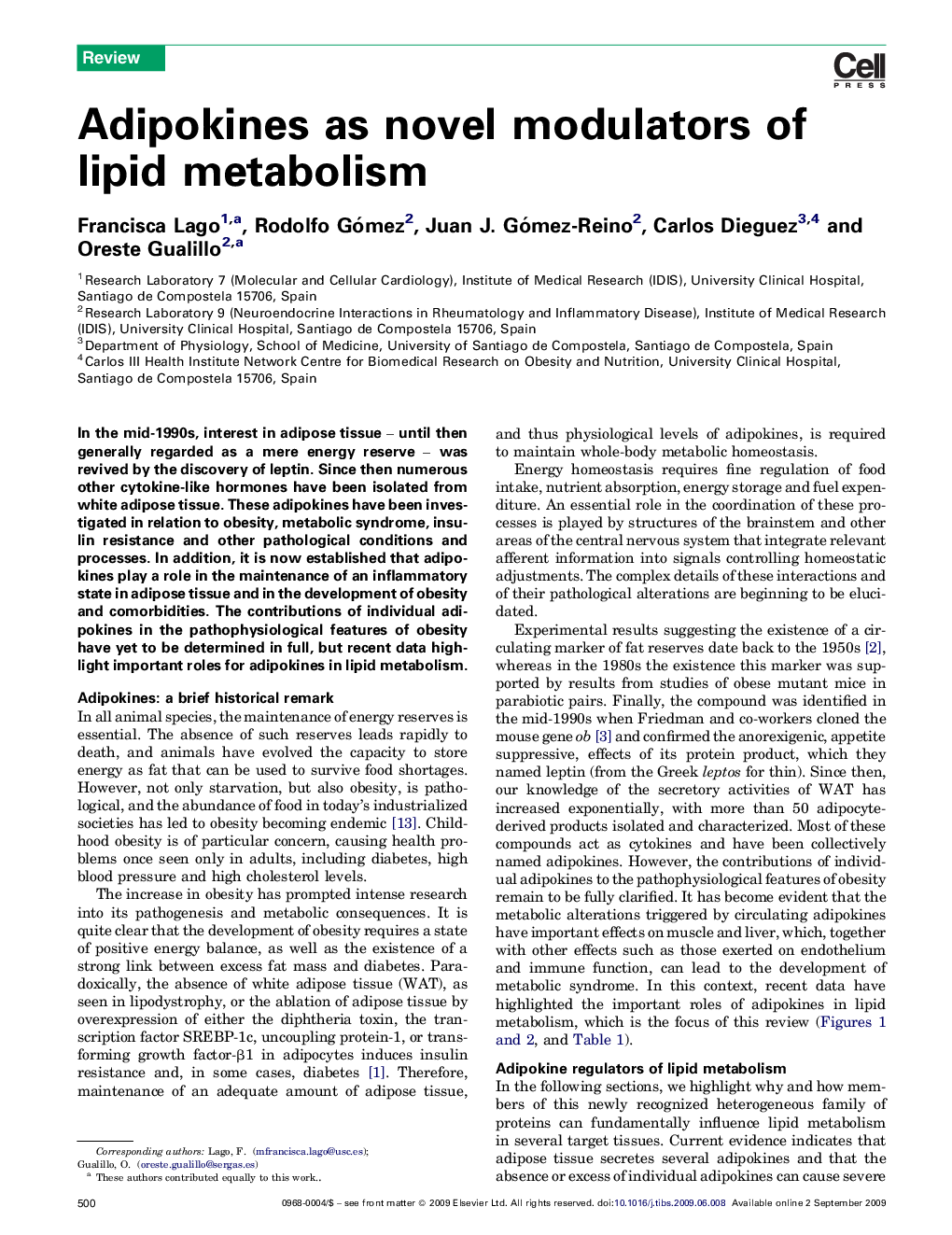 Adipokines as novel modulators of lipid metabolism