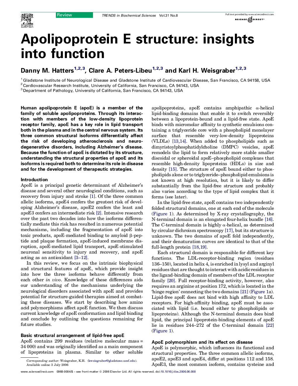 Apolipoprotein E structure: insights into function